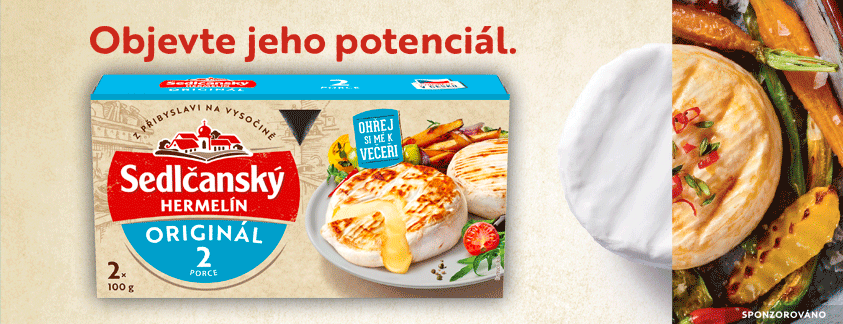 Sponzorováno: Sedlčanský hermelín. Objevte jeho potenciál.