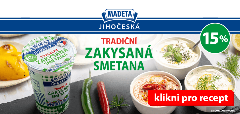 Sponzorováno: Madeta. Tradiční zakysaná smetana.