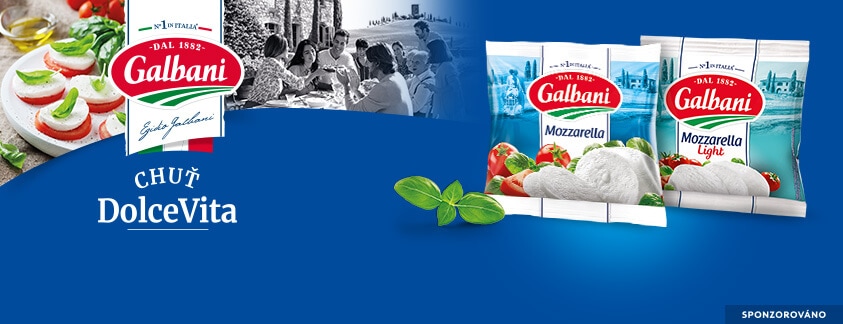 Sponzorováno: Galbani Mozzarella. Chuť DolceVita