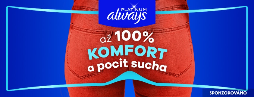 Sponzorováno: PLATINUM always. až 100% komfort a pocit sucha.